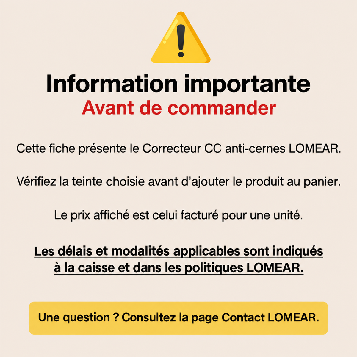Informations factuelles à vérifier avant de commander auprès de LOMEAR