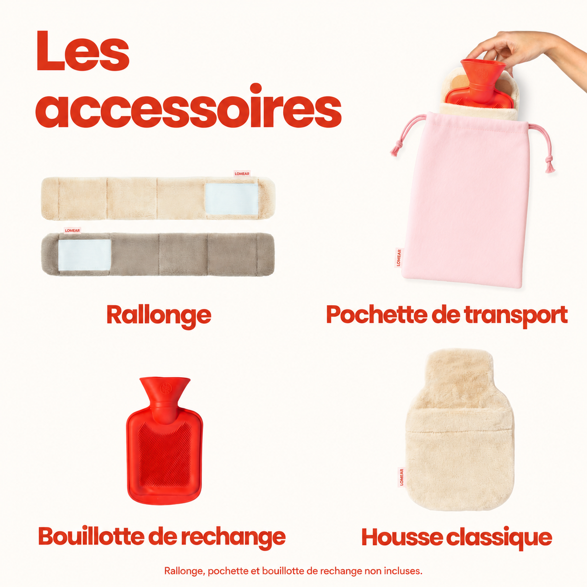 Accessoires de la source ; rallonge, pochette et bouillotte de rechange non incluses
